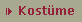 >> KOSTÜME